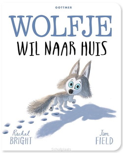 WOLFJE WIL NAAR HUIS - BRIGHT, RACHEL - 9789025781927