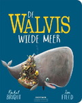 DE WALVIS WILDE MEER - BRIGHT, RACHEL - 9789025781934