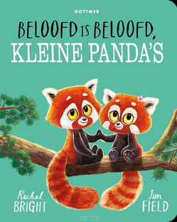 BELOOFD IS BELOOFD, KLEINE PANDA'S - BRIGHT, RACHEL - 9789025782689