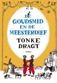 DE GOUDSMID EN DE MEESTERDIEF - DRAGT, TONKE - 9789025883553