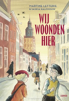 WIJ WOONDEN HIER - LETTERIE, MARTINE - 9789025888244
