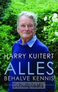 ALLES BEHALVE KENNIS - KUITERT, H.M. - 9789025901127