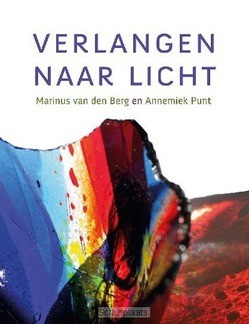 VERLANGEN NAAR LICHT - BERG, MARINUS VAN DEN - 9789025903299