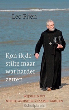 KON IK DE STILTE MAAR WAT HARDER ZETTEN - FIJEN, LEO - 9789025904227