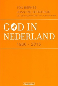 GOD IN NEDERLAND 1966-2015 - BERNTS/BERGHUIJS/HART - 9789025905248