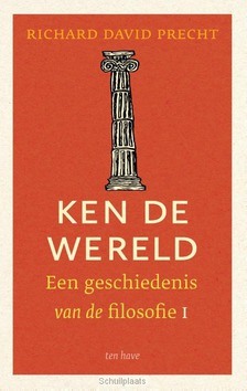 KEN DE WERELD / DEEL 1 - PRECHT, RICHARD DAVID - 9789025905316