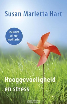 HOOGGEVOELIGHEID EN STRESS - MARLETTA-HART, SUSAN - 9789025905651