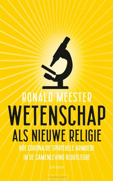 WETENSCHAP ALS NIEUWE RELIGIE - MEESTER, RONALD - 9789025910884