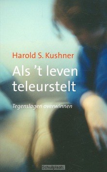 ALS 'T LEVEN TELEURSTELT - KUSHNER - 9789025957360
