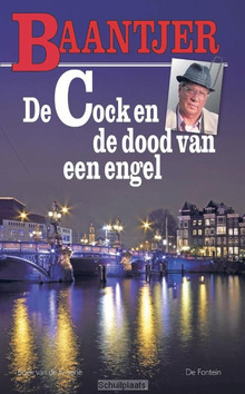 DE COCK  / 73 EN DE DOOD VAN EEN ENGEL - BAANTJER, A.C. - 9789026134579