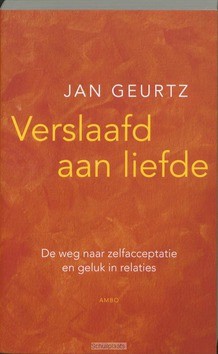 VERSLAAFD AAN LIEFDE - GEURTZ, J. - 9789026322297