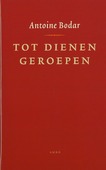 TOT DIENEN GEROEPEN
