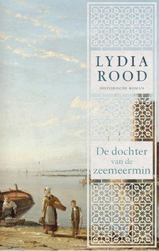 DE DOCHTER VAN DE ZEEMEERMIN - ROOD, LYDIA - 9789026336065