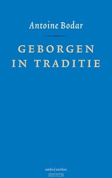 GEBORGEN IN TRADITIE - BODAR, ANTOINE - 9789026337536