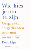 WIE KIES JE OM TE ZIJN