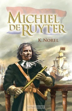 MICHIEL DE RUYTER - NOREL, K. - 9789026621130