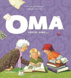 OMA, VERTEL EENS - HOUWELINGEN, FRANS VAN - 9789026621840