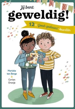 JIJ BENT GEWELDIG! - ORANJE, CORIEN; BERGE, MARIEKE TEN - 9789026623318