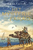 HET MYSTERIE VAN DE FARAO - CARROLL, EMMA - 9789026625190