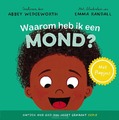WAAROM HEB IK EEN MOND? - WEDGEWORTH, ABBEY; RANDALL, EMMA - 9789026628221