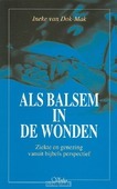 ALS BALSEM IN DE WONDEN