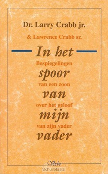 IN HET SPOOR VAN MIJN VADER - CRABB - 9789029715270