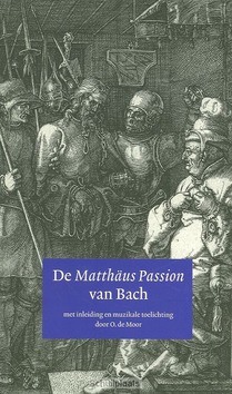 DE MATTHAUS PASSION VAN BACH - 9789029716192