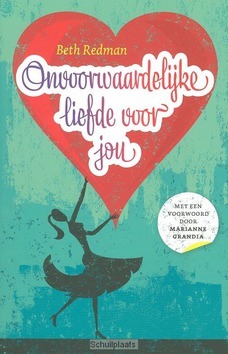 ONVOORWAARDELIJKE LIEFDE VOOR JOU - REDMAN, BETH - 9789029721165