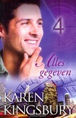 HET WITTE DOEK / 4 ALLES GEGEVEN - KINGSBURY, KAREN - 9789029721301