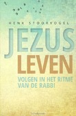 JEZUS LEVEN - STOORVOGEL, HENK - 9789029723794