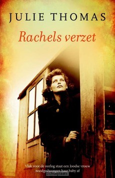 RACHELS VERZET - THOMAS, JULIE - 9789029724845