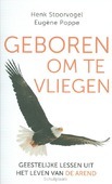 GEBOREN OM TE VLIEGEN - STOORVOGEL, HENK - 9789029725415