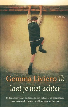 IK LAAT JE NIET ACHTER - LIVIERO, GEMMA - 9789029728294