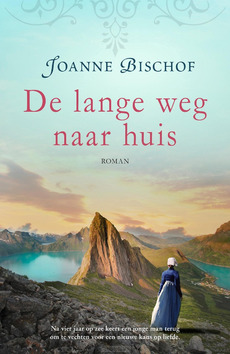 DE LANGE WEG NAAR HUIS - BISCHOF, JOANNE - 9789029728478