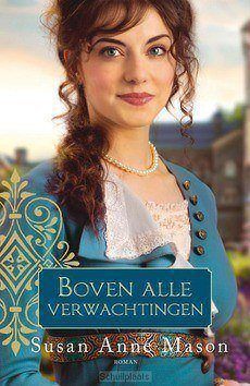 BOVEN ALLE VERWACHTINGEN - MASON, SUSAN ANNE - 9789029729307