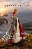 EEN VREEMDELING OP WYNDCLIFF HALL - LADD, SARAH E. - 9789029730969