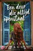 EEN DEUR DIE ALTIJD OPENSTAAT - TAGG, MELISSA - 9789029731454