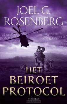 HET BEIROET PROTOCOL - ROSENBERG, JOEL C. - 9789029731621