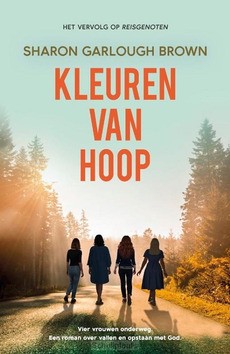 KLEUREN VAN HOOP (REISGENOTEN 2) - BROWN, SHARON GARLOUGH - 9789029733731