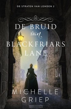 DE BRUID VAN BLACKFRIARS LANE - GRIEP, MICHELLE - 9789029734950