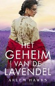 HET GEHEIM VAN DE LAVENDEL - HAWKES, ARLEM - 9789029735315