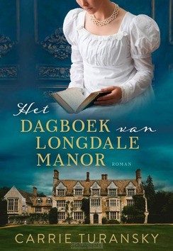 HET DAGBOEK VAN LONGDALE MANOR - TURANSKY, CARRIE - 9789029735483