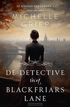 DETECTIVE VAN BLACKFRIARS LANE - GRIEP, MICHELLE - 9789029737166