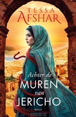 ACHTER DE MUREN VAN JERICHO - AFSHAR, TESSA - 9789029738293