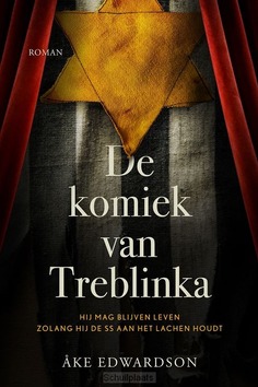 DE KOMIEK VAN TREBLINKA - EDWARDSON, ÅKE - 9789029738323