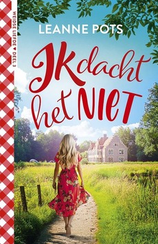 IK DACHT HET NIET - POTS, LEANNE - 9789029738422