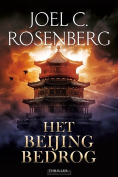 HET BEIJING BEDROG - ROSENBERG, J. - 9789029738859