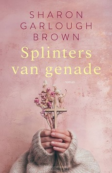 SPLINTERS VAN GENADE - GARLOUGH BROWN, SHARON - 9789029739344