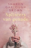 SPLINTERS VAN GENADE - GARLOUGH BROWN, SHARON - 9789029739344