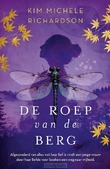 DE ROEP VAN DE BERG - RICHARDSON, KIM MICHELE - 9789029740012